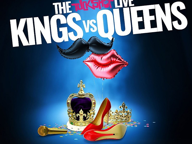 Tuckshop Live: Kings vs Queens