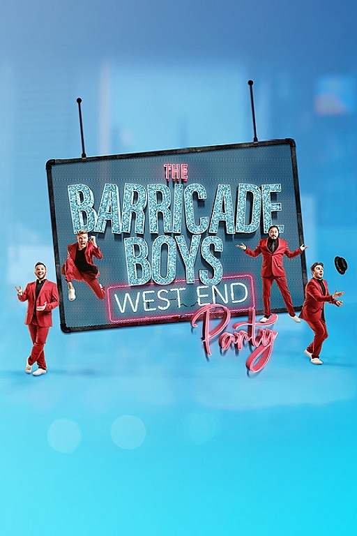 The Barricade Boys - West End Party